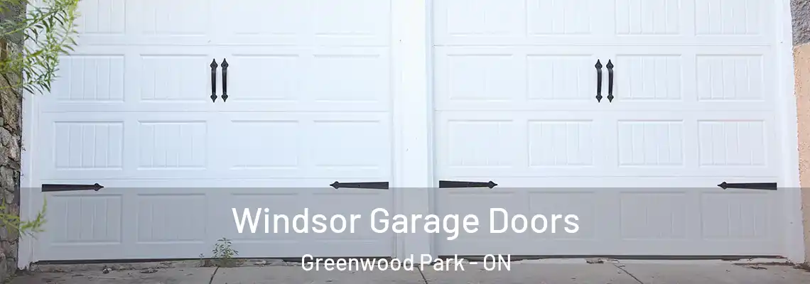  Windsor Garage Doors Greenwood Park - ON