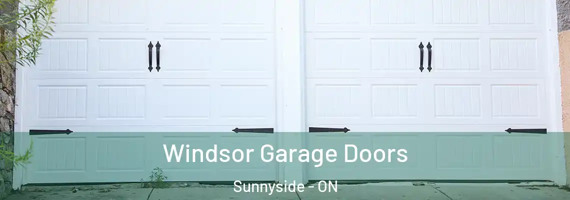 Windsor Garage Doors Sunnyside - ON