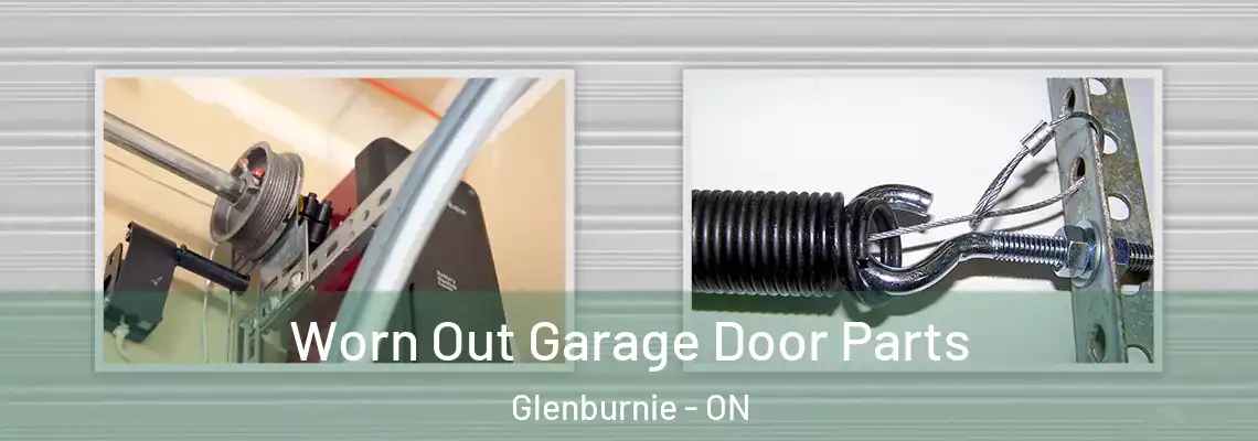 Worn Out Garage Door Parts Glenburnie - ON