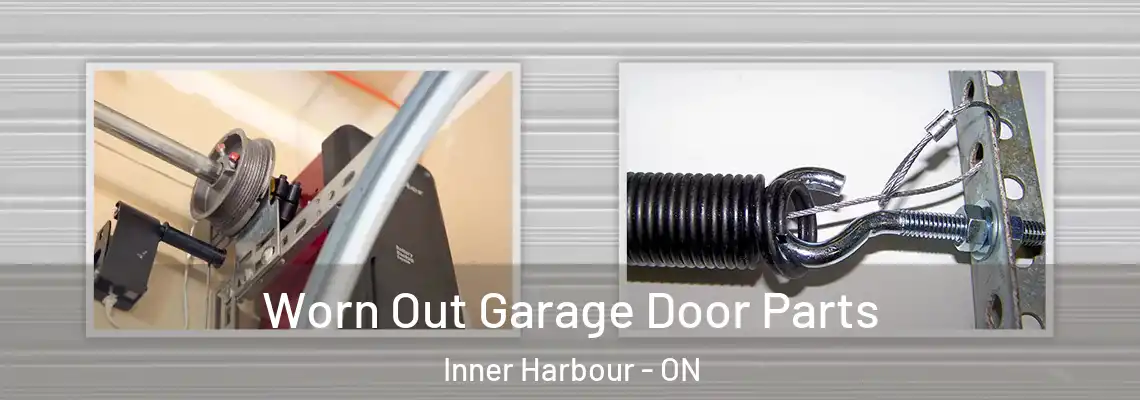 Worn Out Garage Door Parts Inner Harbour - ON