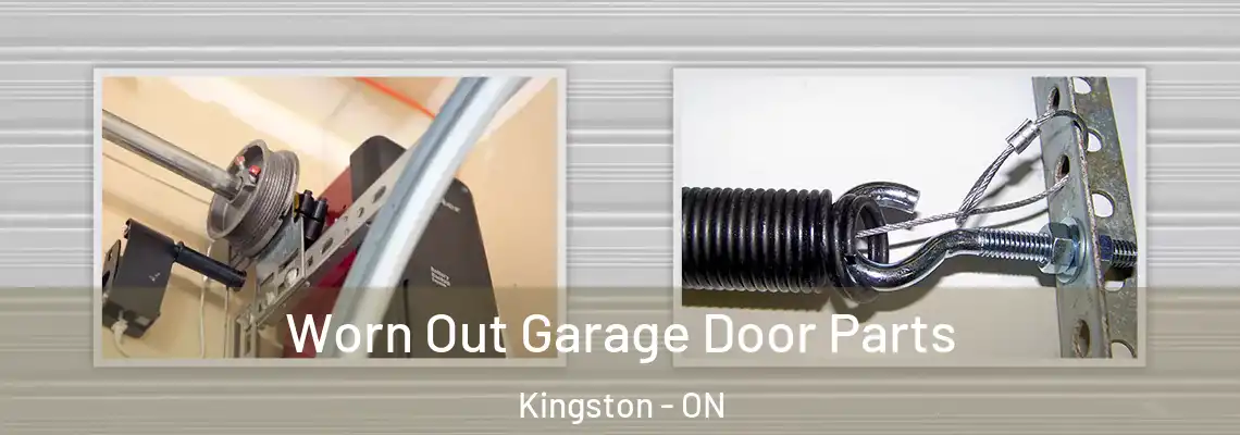 Worn Out Garage Door Parts Kingston - ON