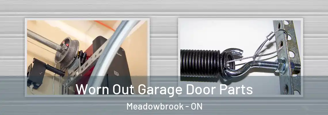 Worn Out Garage Door Parts Meadowbrook - ON