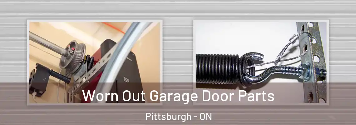 Worn Out Garage Door Parts Pittsburgh - ON