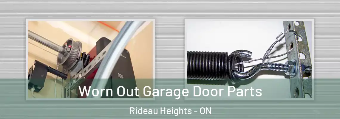 Worn Out Garage Door Parts Rideau Heights - ON