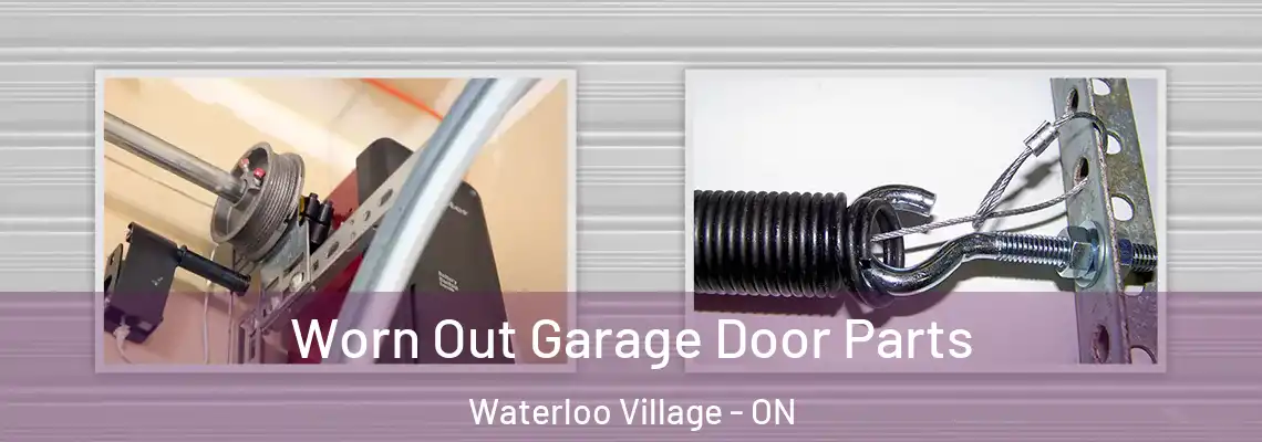 Worn Out Garage Door Parts Waterloo Village - ON